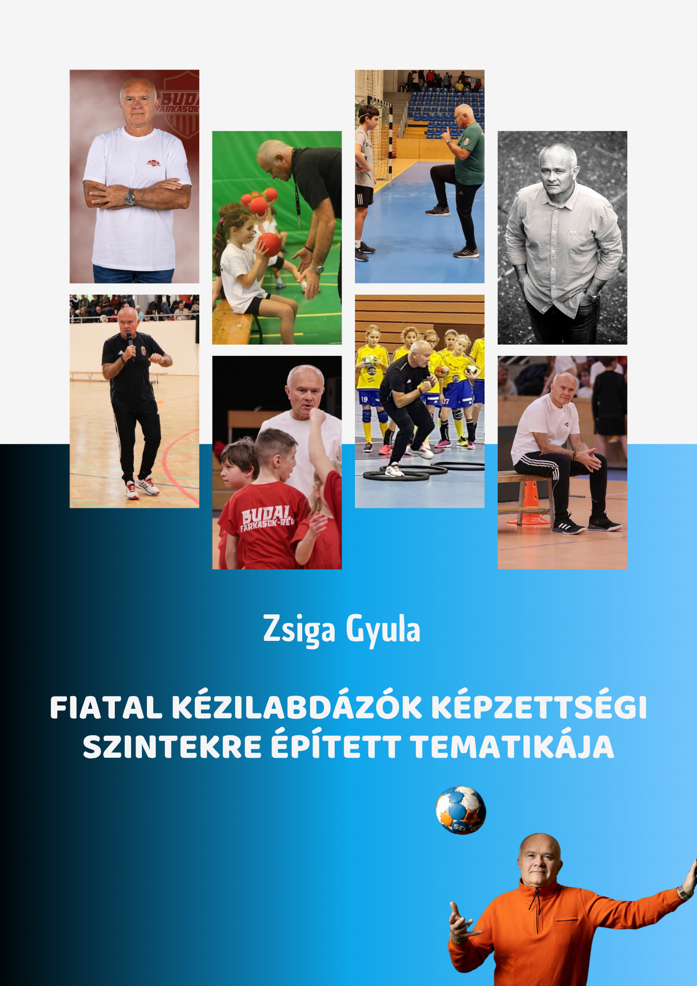 Fiatal kézilabdázók képzettségi szintekre épített tematikája borító